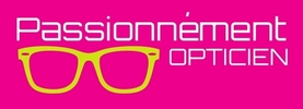 Passionnément Opticien Passionnément Opticien